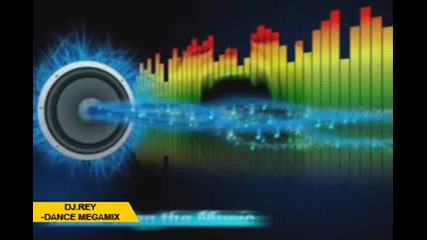 Dj Rey - Dance Megamix