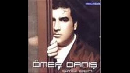 Omer Danis - - - Serefsiz sende yanarsin inshala 