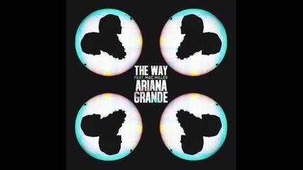 *2013* Ariana Grande ft. Fabolous - The way ( Remix )