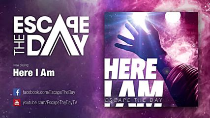 Премиера 2015! Escape The Day - Here I Am