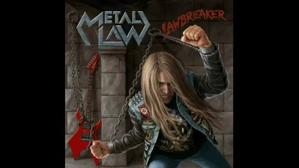 Metal Law - Heavy Metal Is Forever