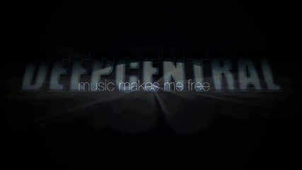 Deepcentral - Music Makes Me Free (official new single)
