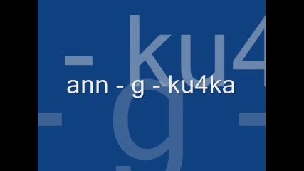 Anng - ku4ka