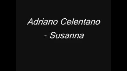 Adriano Celentano - Susanna