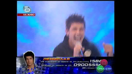 Music Idol 2 Денислав Песен Война На Гласовете 07.05.2008 High-Quality