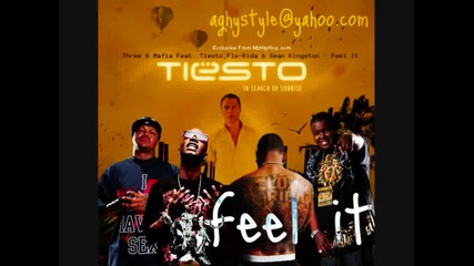Three 6 Mafia ft Tiesto - feel it