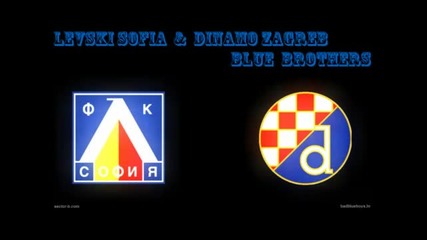 Ultras Levski Sofia & Bbb Dinamo Zagreb