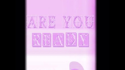 Are You Ready * Cyrus Production 