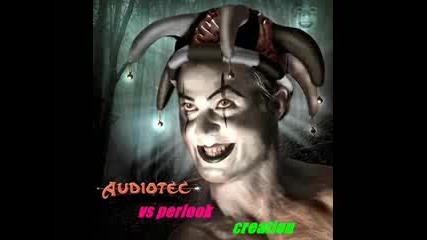 Audiotec Vs Perlook - Creation (indra Remix) 