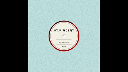 St. Vincent - Кrokodil