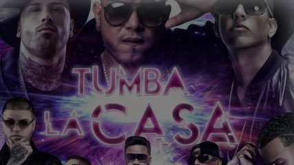Tumba La Casa Remix (letra) - Alexio La Bestia Ft. Daddy Yankee, Nicky Jam, Arcangel Y Mas