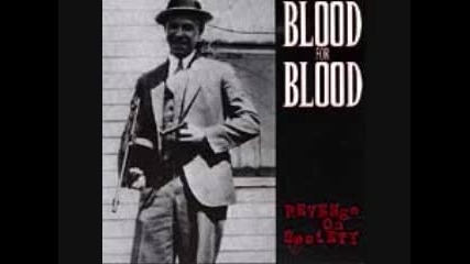 Blood For Blood - Evil In The Brain