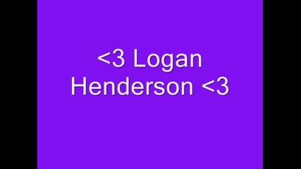 Logan Henderson (love)