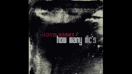 *2015* Lloyd Banks - How Many Mcs