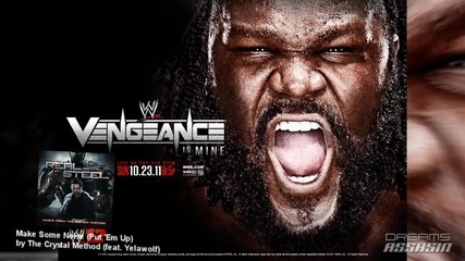 Wwe: Vengeance 2011 Theme Song "make Some Noise (put 'em Up)"