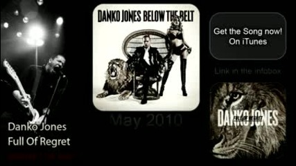 Danko Jones - Full Of Regret * Below The Belt * 2010 