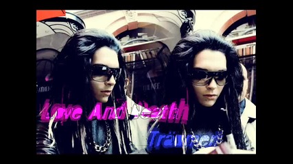 Tokio Hotel - Love And Death Traumer English And German Collaboaration 