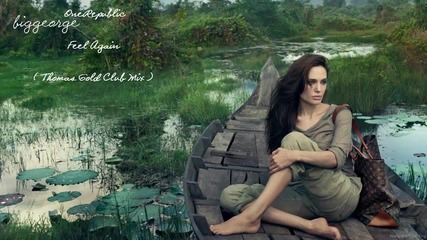 Onerepublic - Feel Again ( Thomas Gold Club Mix ) [high quality]