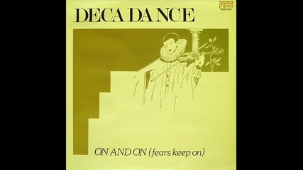 decadance--on & on[fears keep on] '83