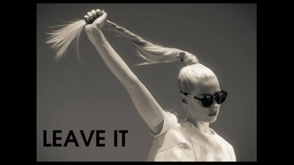 Iggy Azalea - Leave it