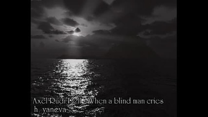 Axel Rudi Pell - When a blind man cries