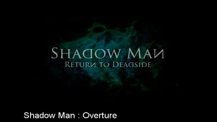 Shadowman-overture By Tim Haywood