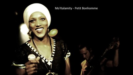 Mo'kalamity - Petit Bonhomme