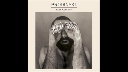 fabric live 60 mixed by brodinski