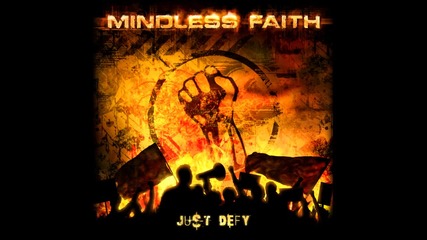 Mindless Faith - Next To Last