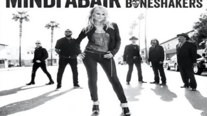 Mindi Abair & The Boneshakers - Let Me Hear It From You