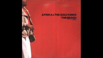 Afrika & The Zulu Kings - The Beach (mix)