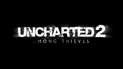 Uncharted II Official Trailer