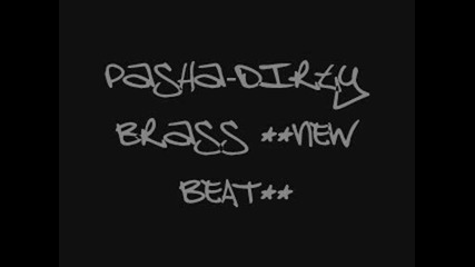 Pasha - Dirty Brass **new Beat** For Sale
