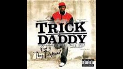 Trick Daddy ft. Lil Jon & Twista - Lets Go$$$