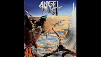 Angel Dust - Ill Come Back