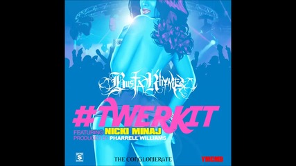 Busta Rhymes - Twerk It feat. Nicki Minaj ( A U D I O )