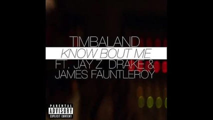 Timbaland ft Drake Jay Z James Fauntleroy - Know (2014)