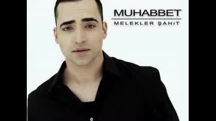 muhabbet - geri [2011 yeni album melekler sahit ]