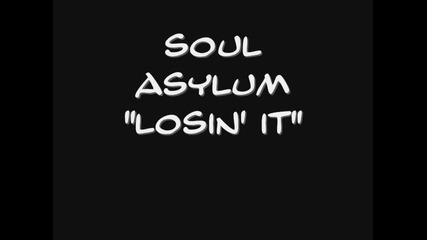 I Know What You Did Last Summer Ost 06 Soul Asylum - Losin' It