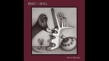 Built To Spill - Traces 