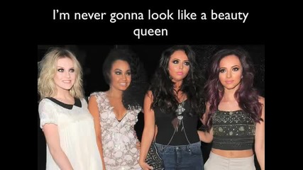 We Are Who We Are- Little Mix (lyrics, Pics, Names)