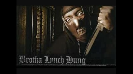 Brotha Lynch Hung - Locc 2 Da Brain (screw