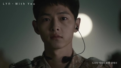 [descendants of the Sun ] Lyn _ With You - Ost Part.7