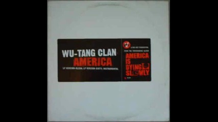 Wu-tang Clan - America [single] - America (dirty) - Youtube