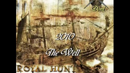 Royal Hunt - The Well 