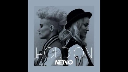 *2013* Nervo - Hold on ( Fred Falke radio edit )