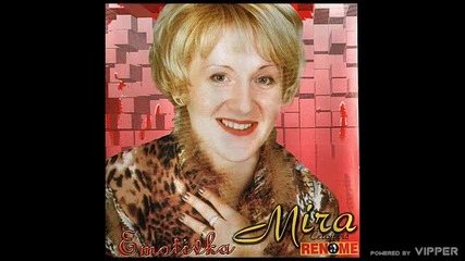 Mira Cetojevic - Sestro moja - (audio 2001)