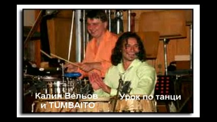 Kalin Veliov Tumbaito - Urok po tanci - 2011