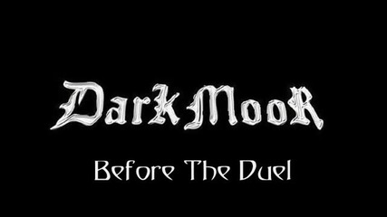 Dark Moor - Before The Duel