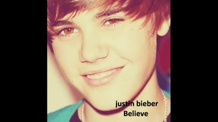 Justin Bieber - Believe + Lyrics 